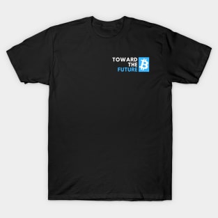 Bitcoin - toward the future - blue T-Shirt